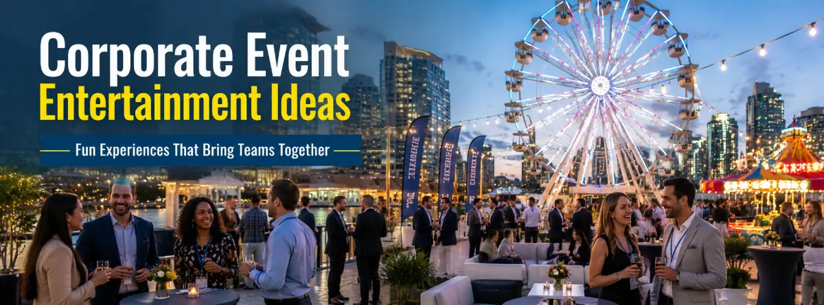 Corporate Event Entertainment Ideas